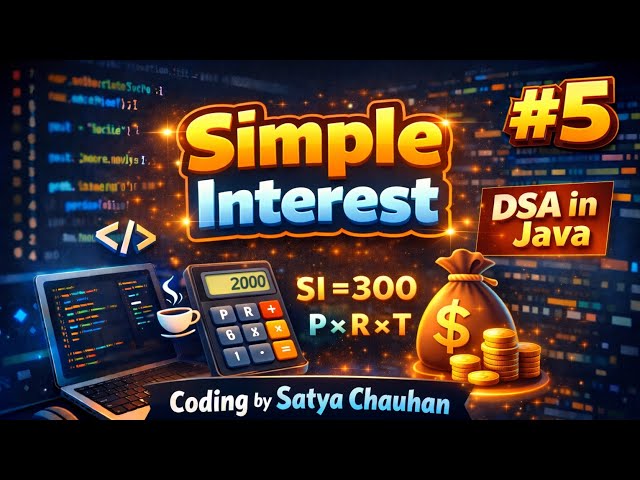 Simple Interest ll video-05 #simpleinterest  #java #dsa #trending #javaprogram