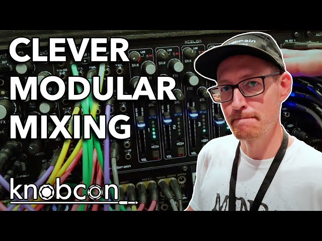 Clever, Flexible, Expansive Eurorack Modular Mixing // Xcelon from Boredbrain Music at Knobcon 2023