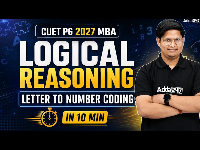 Letter to Number Coding in 10 Min | Coding Decoding Tricks | CUET PG 2027 MBA Preparation
