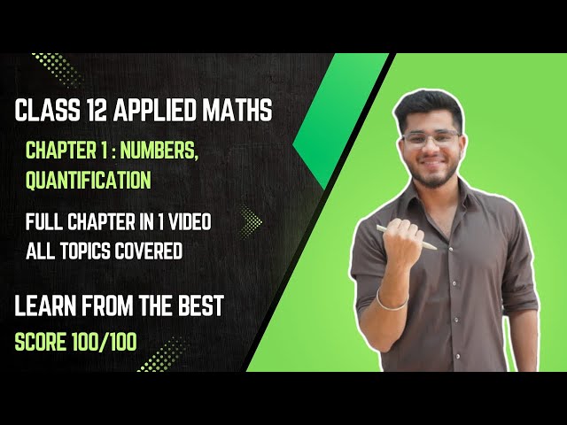 Numbers,Quantification | One shot | chapter 1 | class 12 applied maths | #applied_math #class12 