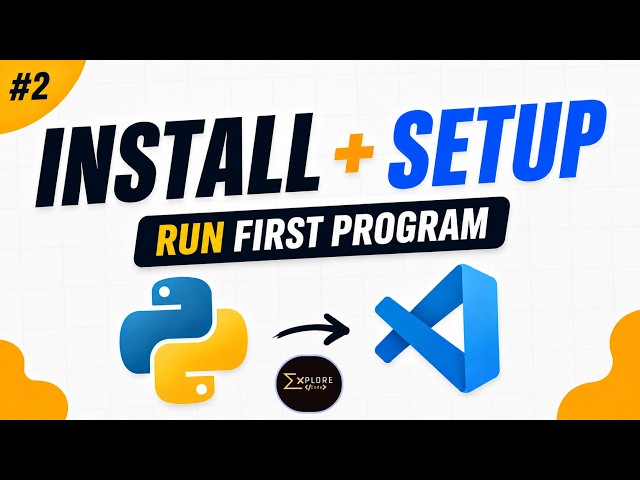 Install Python, VSCode, Setup Them and Run Your First Program | Full Python Course For Beginners #2