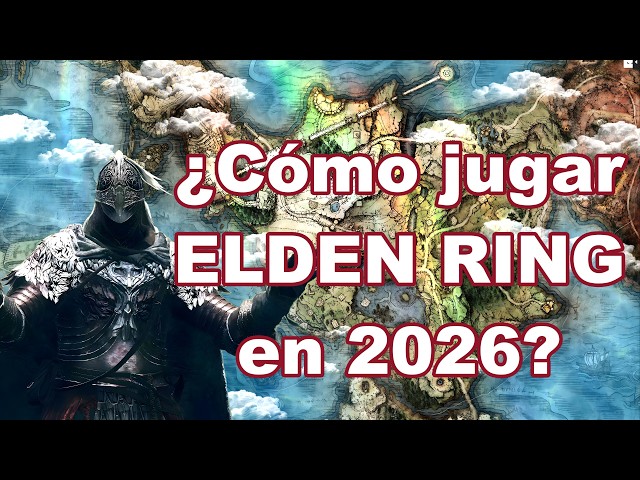 ¿Cómo empezar a jugar Elden Ring? GUÍA 2026