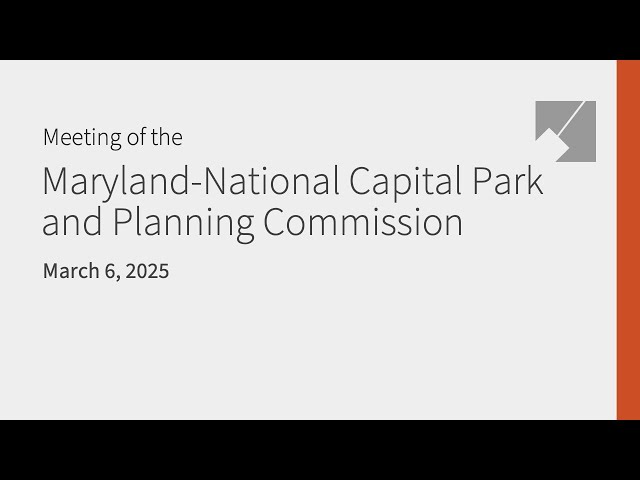 M-NCPPC Full Commission Live Stream: 3/6/25