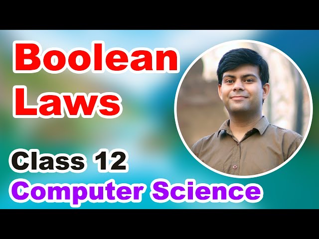 Boolean Laws (Boolean Algebra) का Easy explanation 📗 Computer Science Class 11,12 | Amplify Learning