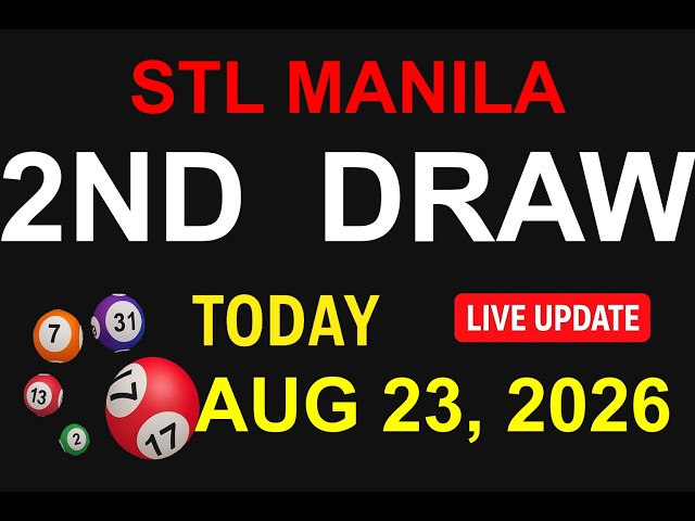 STL Manila 2nd  Draw Results - AUG 23, 2026  (LIVE UPDATE)