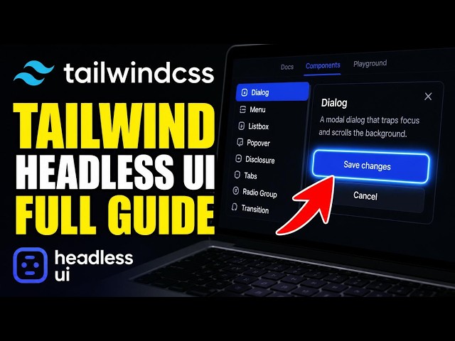 How to enable Tailwind + Headless UI accessible components - Full Guide
