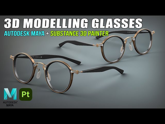 3D Modelling Glasses | Autodesk Maya + Substance 3D Painter