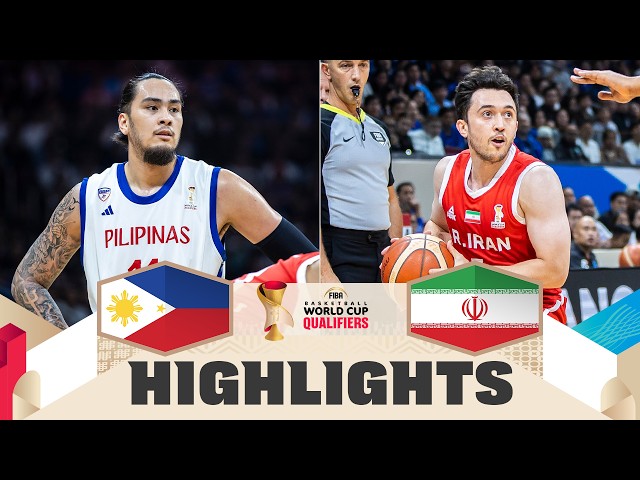 Philippines 🇵🇭 v Iran 🇮🇷 | Highlights | FIBA Basketball World Cup 2027 Asian Qualifiers