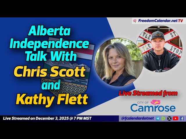 FreedomCalendar.net TV #06D: Alberta Independence Talk with Chris Scott and Kathy Flett