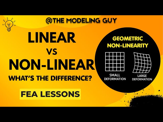 11 differences between linear and nonlinear FEA