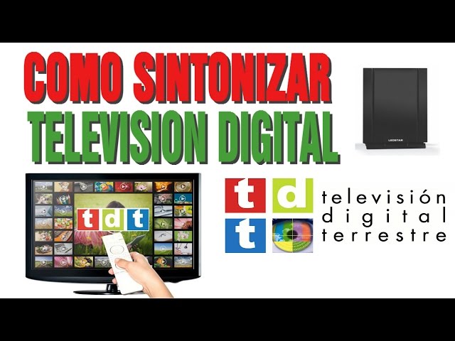 Como ver TV  Digital TDT , HDTV . TUTORIAL