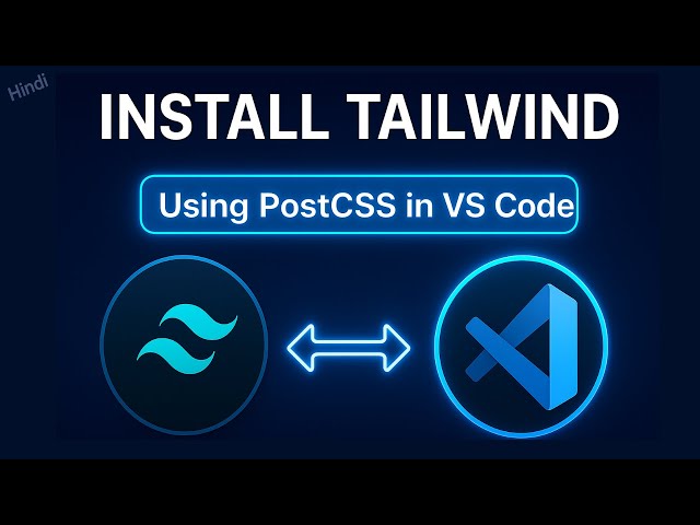 How to Install Tailwind CSS Using PostCSS 2025 | Setup Tailwind v4 in HTML Project 🔥