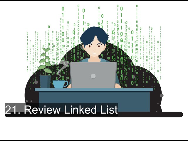 21. Review Linked List