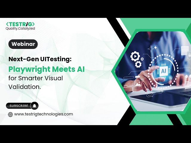 Next-Gen UI Testing with AI & Playwright | Smarter Visual Validation Webinar