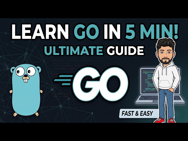 Learn Golang in 5 Minutes  | Complete Beginner's Introduction to Go Programming