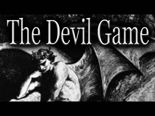 "The Devil Game" by InfernalNightmare333 | CreepyPasta Storytime