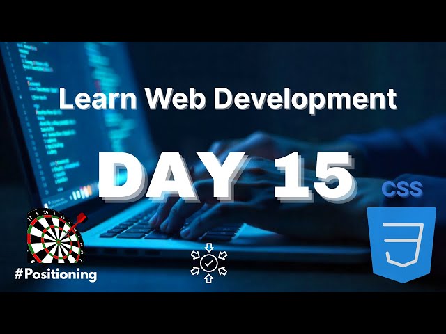 Learn Web Development | Day 15: Positioning :Static, Relative, Absolute, Fixed & Sticky