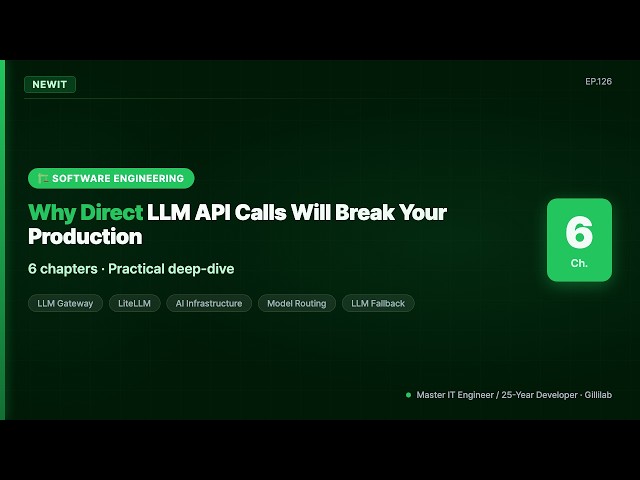 Why Direct LLM API Calls Will Break Your Production | #NEWIT