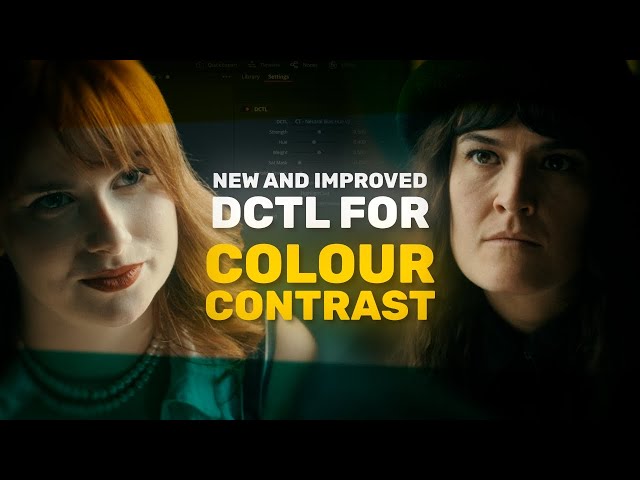 Cinematic Colour Contrast DCTL v2 for DaVinci Resolve – More Features, More Control