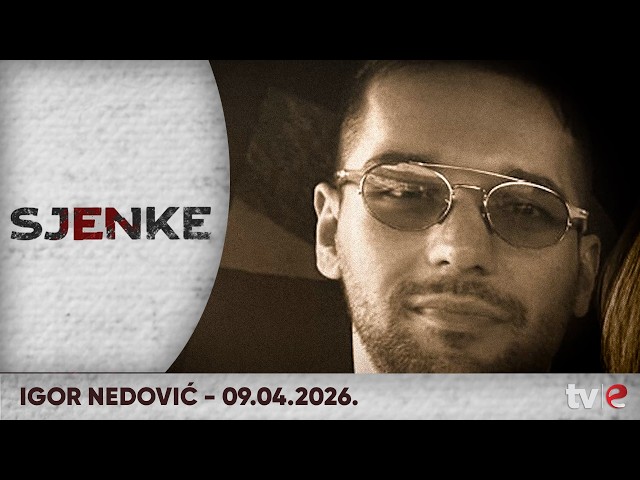Emisija: Sjenke - Igor Nedović - 09.04.2026.