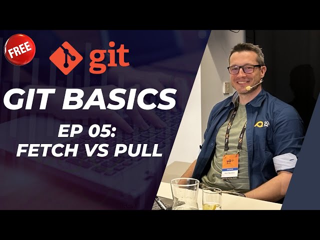 Git Basics: 05 - Getting remote changes with fetch & pull