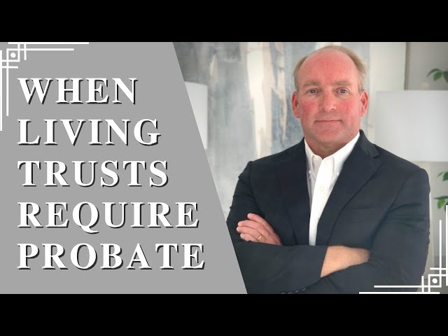 Does a Living Trust REALLY Avoid Probate?