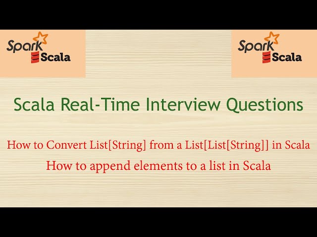 Scala Real-time Interview Questions - How to Convert Nested Collection into single level in Scala
