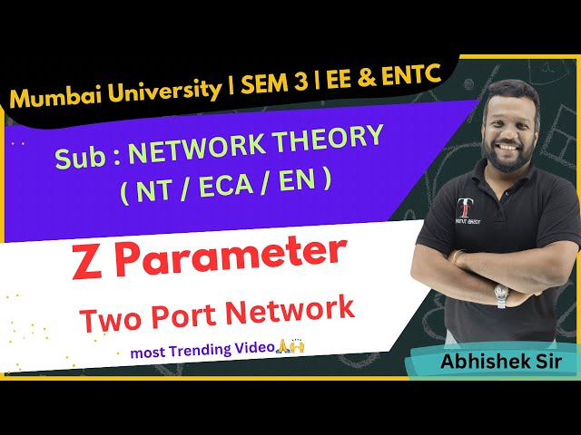 Z Parameter of Two Port Network | ECA/EN/NT| Electrical/EXTC/ETRX Engineering
