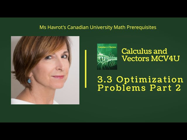 Calculus 3.3 Optimization Problems Part 2