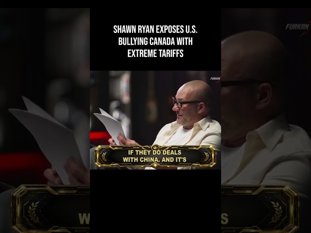 Shawn Ryan Exposes U.S. Bullying Canada With Extreme Tariffs