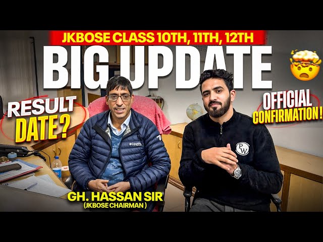 Big Update Regarding JKBOSE Class 10th, 11th & 12th Results 😱 Ft. JKBOSE Chairman | JKBOSE Wallah