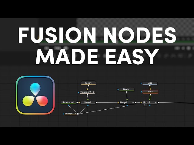 STOP Being Scared of Nodes in Fusion! DaVinci Resolve 20