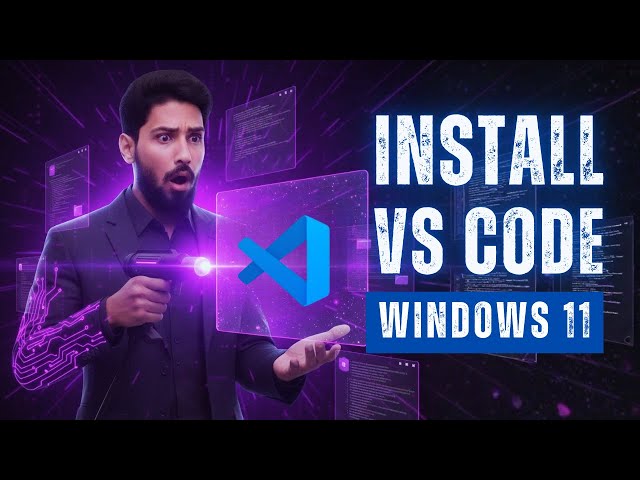How to Download and Install Visual Studio Code on Windows 11 | Python Setup Guide
