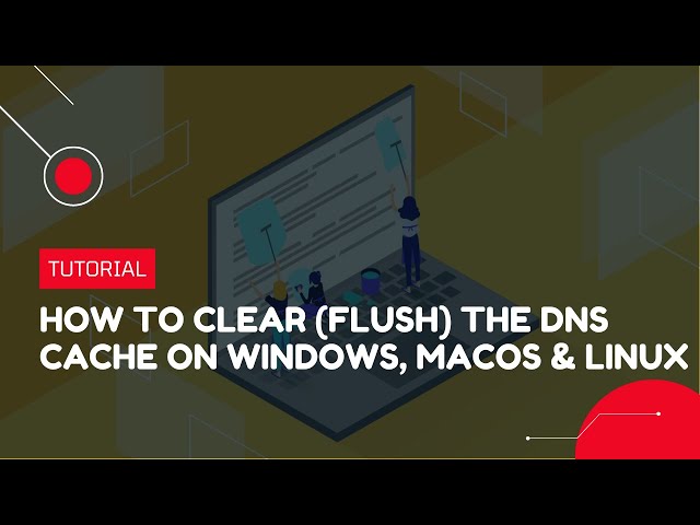 How to clear (flush) the DNS Cache on Windows, macOS, and Linux | VPS Tutorial