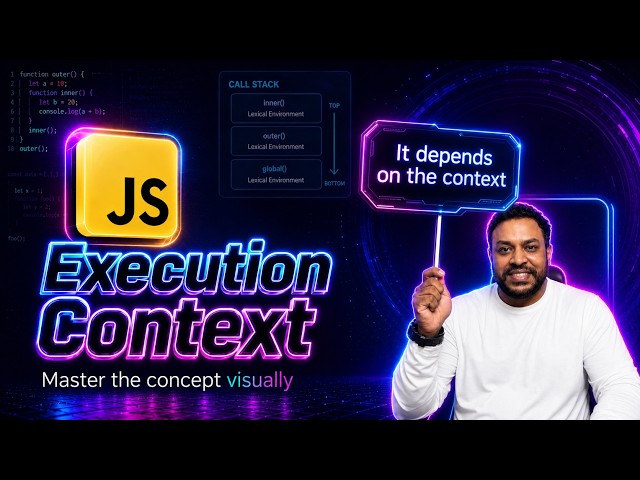 JavaScript Execution Context Finally Explained Clearly  | JavaScript Deep Dive