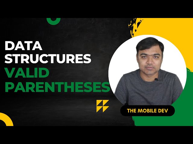 Valid Parentheses | Stack | Data Structures | Android job preparation series
