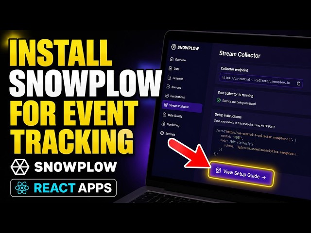 How to install Snowplow for event tracking on React apps - Step By Step