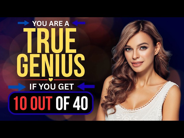 How Smart Are You? Test Your General Knowledge