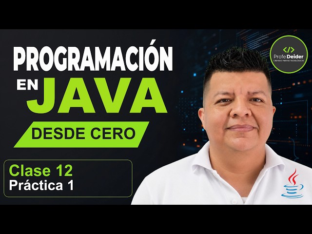 Programación en Java desde Cero | Clase 12 |  Arreglos de datos | Arrays | Ejercicios Prácticos 1