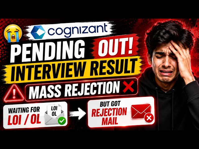 😭Cognizant Pending Interview Result Out | Mass Rejection | Waiting for LOI OL But Got Rejection Mail