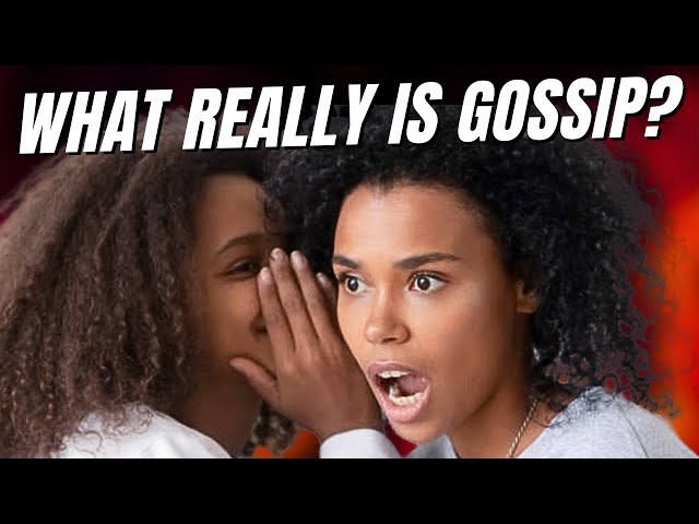 How Do You Know If You Are Gossiping?