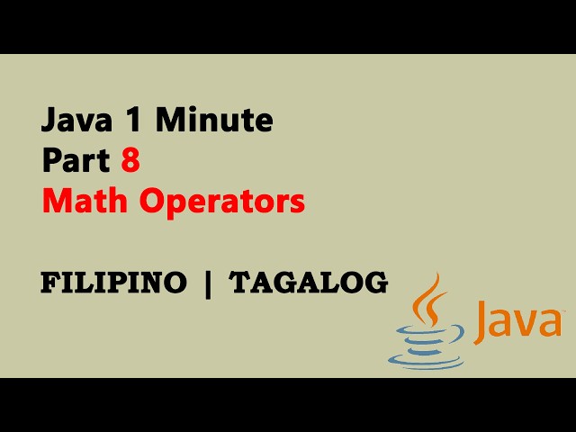 Java 1 Minute Part 8 (Filipino) - Math Operators