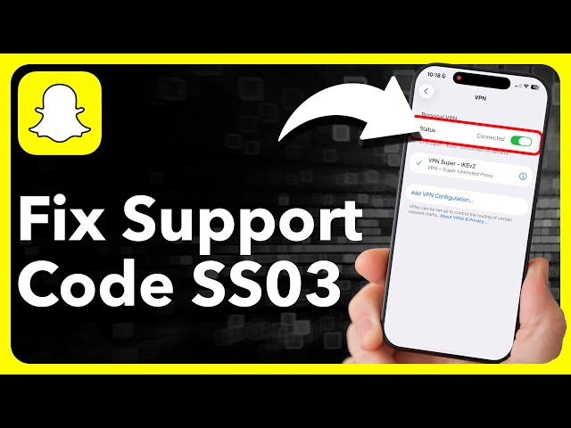 How To Fix Snapchat Support Code SS03