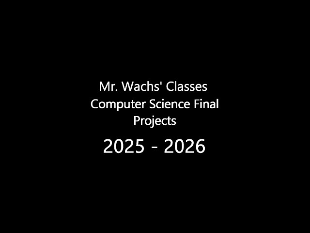 Computer Science - Final Projects (2025-2026)