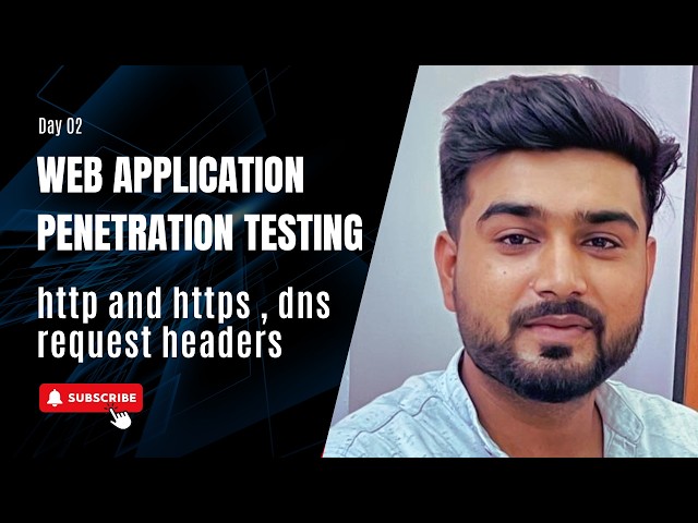 Web App Penetration Testing Course | Day 02 | HTTP, HTTPS, DNS & HTTP Headers | Web Security 2026