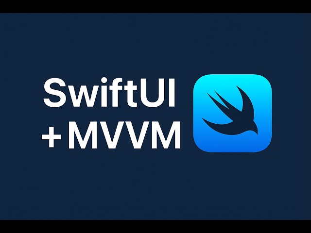 How to Build Fully Functional iOS App Using SwiftUI + MVVM (Step by Step)