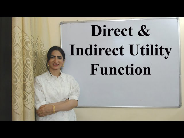 Direct & Indirect Utility Function
