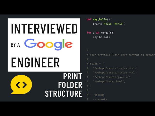 Python interview with a Google engineer: Print folder structure