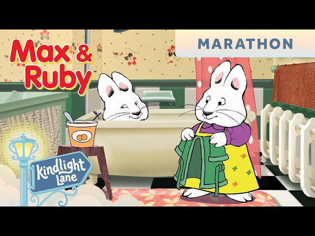 Max & Ruby - Full Episodes! 10 HOUR MARATHON