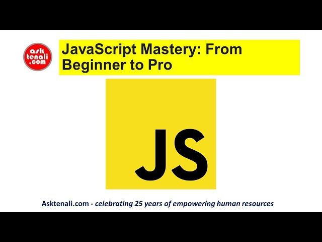 JavaScript Mastery: From Beginner to Pro
